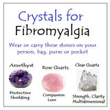 Crystals for Fibromyalgia
